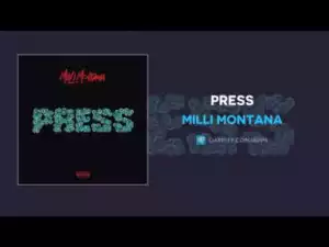 Milli Montana - Press